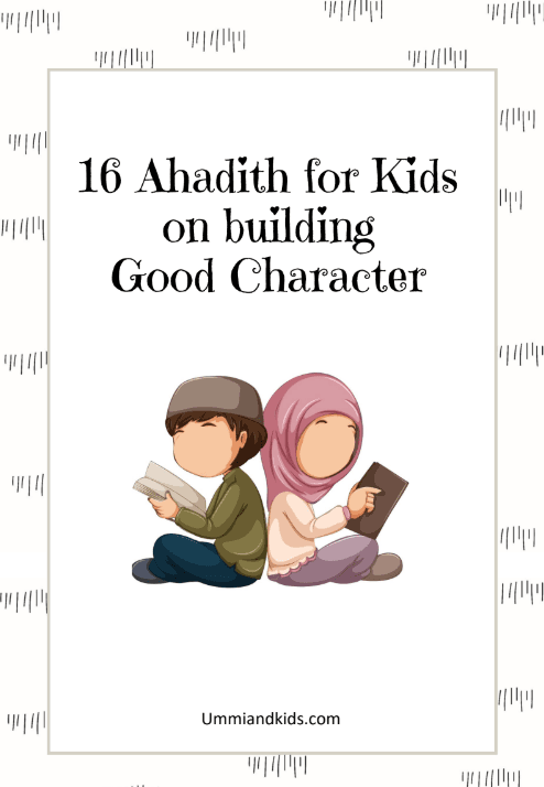 Ahadith for Kids on building Good Character