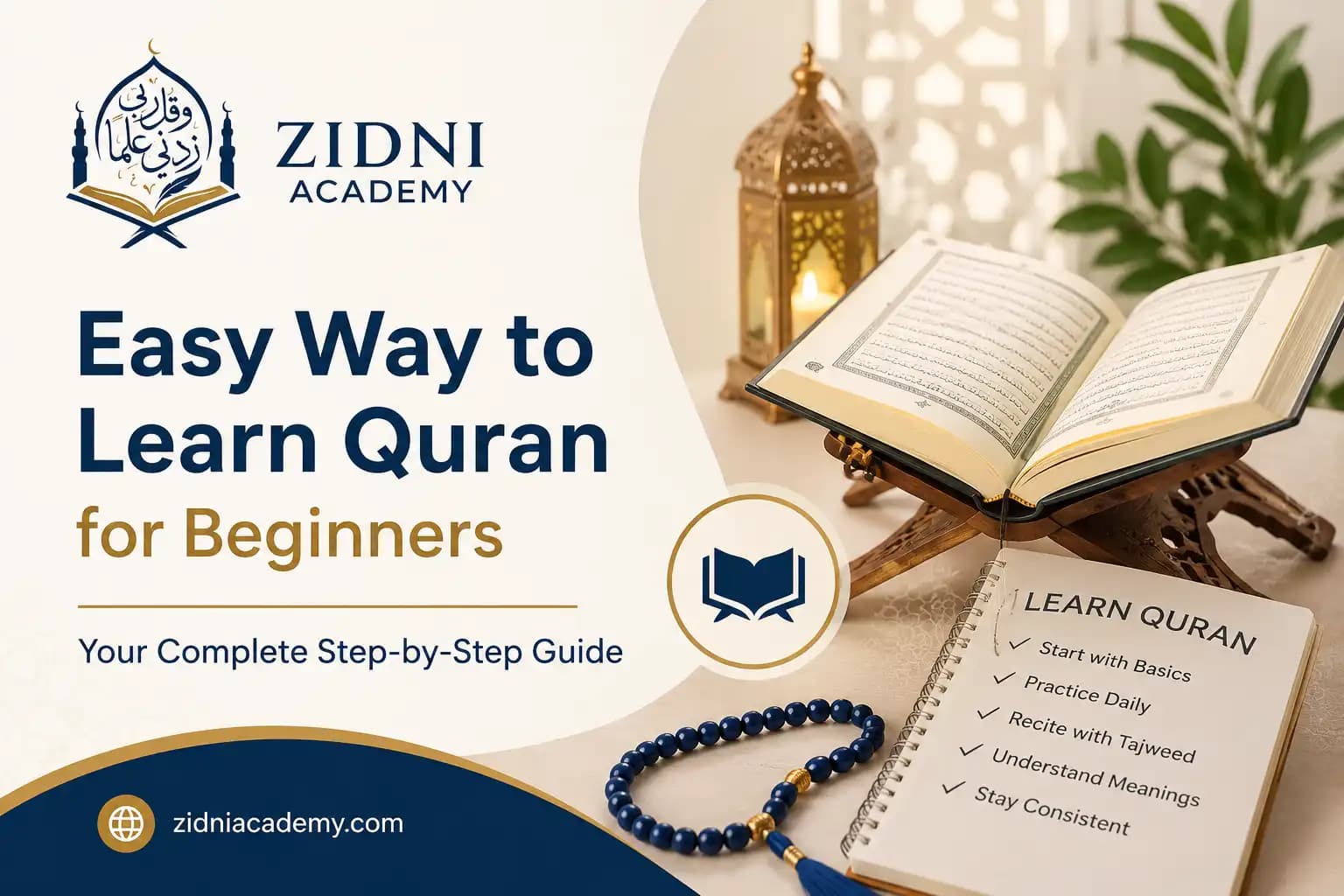 Easy Way to Learn Quran for Beginners — Your Complete Step-by-Step Guide